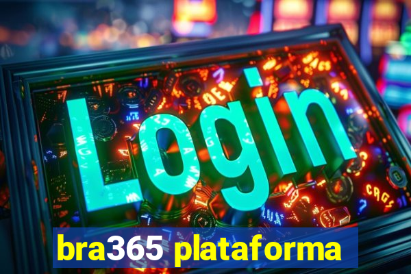 bra365 plataforma